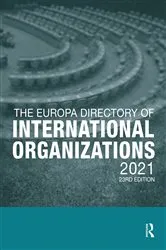 Book cover of The Europa Directory of International Organizations 2021 (23rd ed.) by Unknown