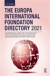 Book cover of The Europa International Foundation Directory 2021 (30th ed.) by Europa Publications