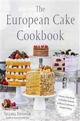 Book cover of The European Cake Cookbook by N/A