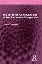 Book cover of The European Community and its Mediterranean Enlargement by Loukas Tsoukalis