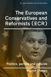 Book cover of The European Conservatives and Reformists (ECR) by Martin Steven
