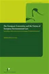 Book cover of The European Convention and the Future of European Environmental Law by Unknown