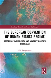 Book cover of The European Convention of Human Rights Regime by Dia Anagnostou