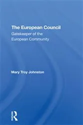 Book cover of The European Council by Mary Johnston