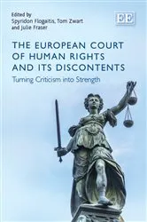 Book cover of The European Court of Human Rights and its Discontents by Spyridon Flogaitis