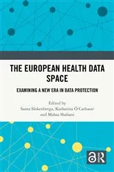 Book cover of The European Health Data Space by Santa Slokenberga