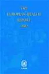 Book cover of The European Health Report 2002 by World Health Organization Regional Office for Europe