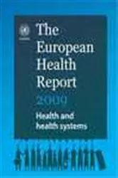 Book cover of The European Health Report 2009 by WHO Regional Office for Europe