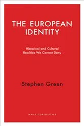 Book cover of The European Identity by Stephen Green