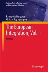Book cover of The European Integration, Vol. 1 by Panagiotis Liargovas