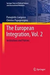 Book cover of The European Integration, Vol. 2 by Panagiotis Liargovas