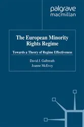 Book cover of The European Minority Rights Regime by David J. Galbreath