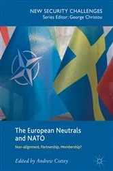 Book cover of The European Neutrals and NATO by Andrew Cottey