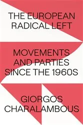 Book cover of The European Radical Left by Giorgos Charalambous
