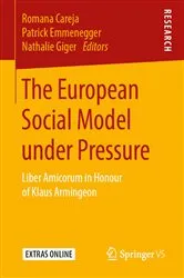 Book cover of The European Social Model under Pressure by Romana Careja