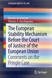 Book cover of The European Stability Mechanism before the Court of Justice of the European Union by Etienne de Lhoneux
