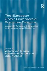 Book cover of The European Unfair Commercial Practices Directive by Willem van Boom