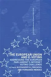 Book cover of The European Union and E-Voting (Electronic Voting) by Fernando Mendez