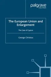 Book cover of The European Union and Enlargement by G. Christou