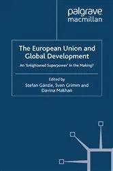 Book cover of The European Union and Global Development by S. Gänzle