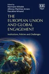 Book cover of The European Union and Global Engagement by Normann Witzleb