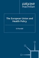 Book cover of The European Union and Health Policy by Ed Randall