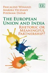 Book cover of The European Union and India by Pascaline Winand