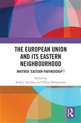 Book cover of The European Union and its eastern neighbourhood by Mike Mannin