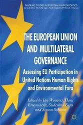 Book cover of The European Union and Multilateral Governance by J. Wouters