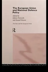 Book cover of The European Union and National Defence Policy by Jolyon Howorth