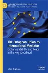 Book cover of The European Union as International Mediator by Julian Bergmann