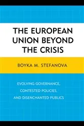 Book cover of The European Union beyond the Crisis by Boyka M Stefanova