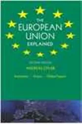 Book cover of The European Union Explained, Second Edition (2nd ed.) by Andreas Staab