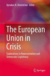Book cover of The European Union in Crisis by Kyriakos N. Demetriou