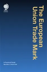 Book cover of The European Union Trade Mark by Mark Holah