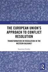 Book cover of The European Union’s Approach to Conflict Resolution by Laurence Cooley