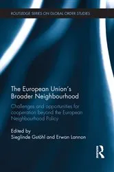 Book cover of The European Union's Broader Neighbourhood by Sieglinde Gstöhl