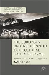 Book cover of The European Union's Common Agricultural Policy Reforms by Marko Lovec
