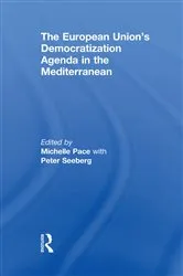 Book cover of The European Union's Democratization Agenda in the Mediterranean by Michelle Pace