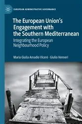 Book cover of The European Union’s Engagement with the Southern Mediterranean by Maria Giulia Amadio Viceré