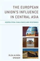 Book cover of The European Union's Influence in Central Asia by Olga Alinda Spaiser