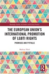 Book cover of The European Union’s International Promotion of LGBTI Rights by Markus Thiel