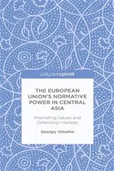 Book cover of The European Union’s Normative Power in Central Asia by G. Voloshin