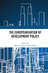 Book cover of The Europeanisation of Development Policy by Maurizio Carbone