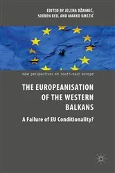 Book cover of The Europeanisation of the Western Balkans by Jelena Džankić