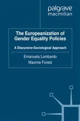 Book cover of The Europeanization of Gender Equality Policies by Emanuela Lombardo