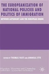 Book cover of The Europeanization of National Policies and Politics of Immigration by T. Faist