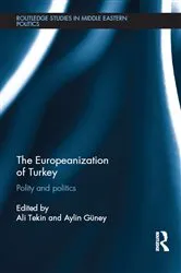 Book cover of The Europeanization of Turkey by Ali Tekin