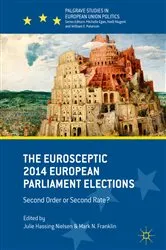 Book cover of The Eurosceptic 2014 European Parliament Elections by Julie Hassing Nielsen