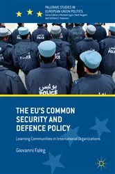 Book cover of The EU's Common Security and Defence Policy by Giovanni Faleg